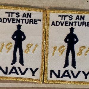 VINTAGE US NAVY 1981 "IT'S AN ADVENTURE" SEW ON PATCHES